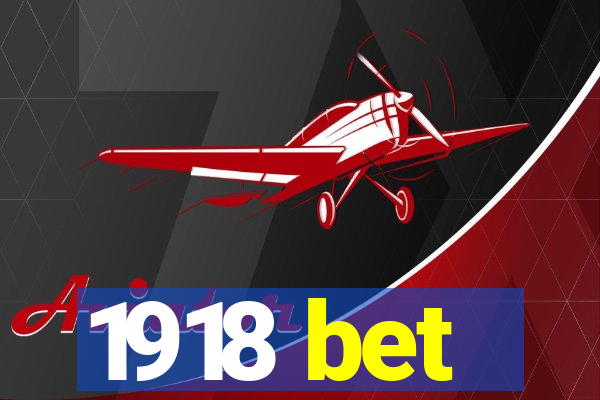 1918 bet